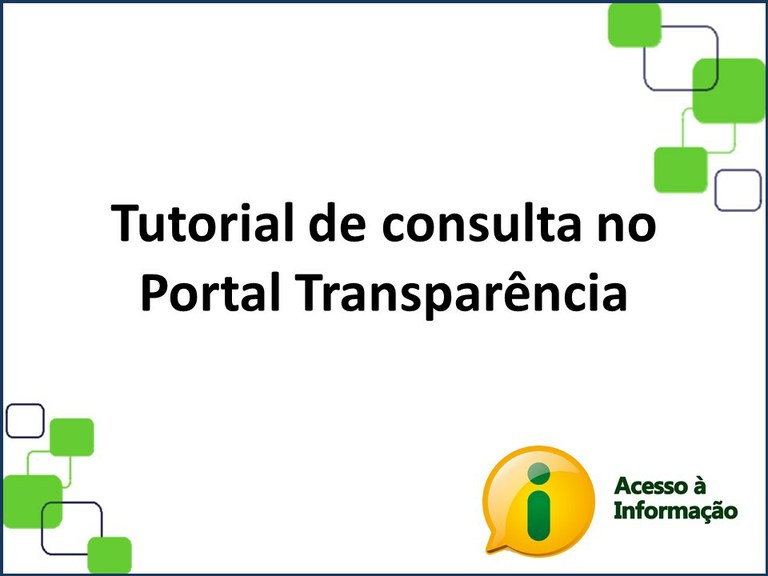 Tutorial de consulta no Portal Transparência.