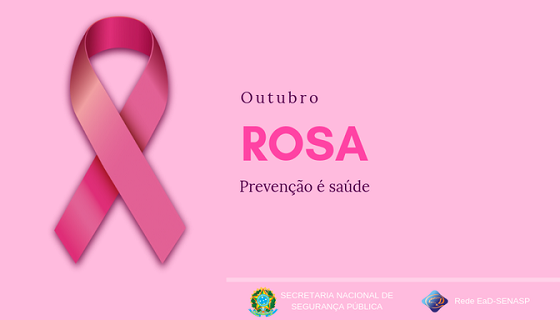 Outubro Rosa SENASP