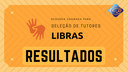 2ª Seleção de Libras - Resultados.png